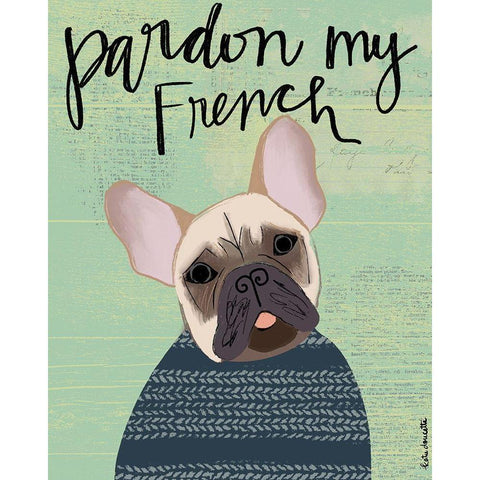 Pardon My French White Modern Wood Framed Art Print by Doucette, Katie