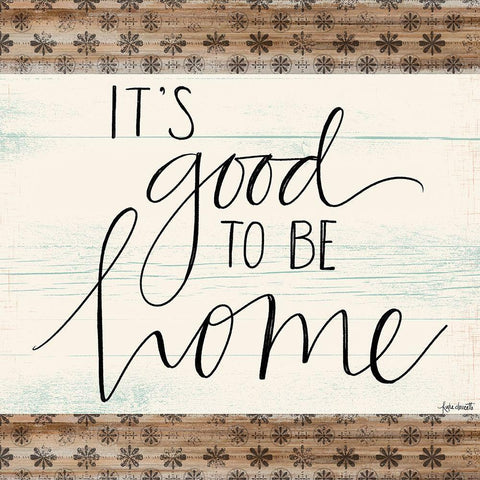 Its Good to Be Home White Modern Wood Framed Art Print with Double Matting by Doucette, Katie