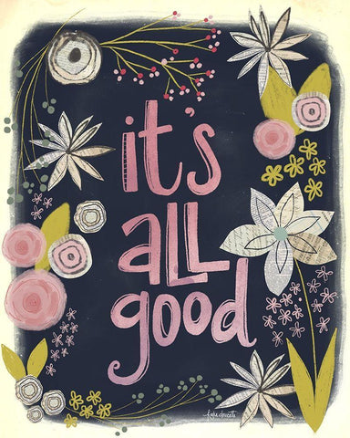 Its All Good White Modern Wood Framed Art Print with Double Matting by Doucette, Katie