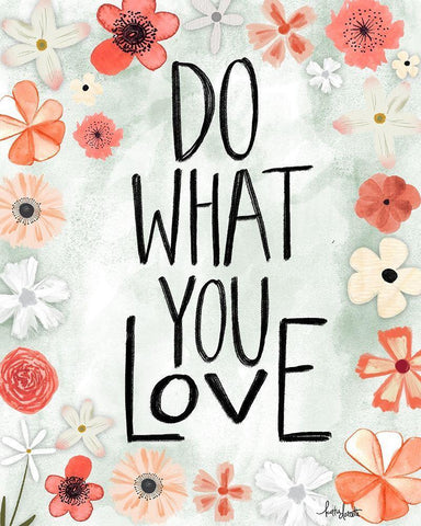 Do What You Love White Modern Wood Framed Art Print with Double Matting by Doucette, Katie