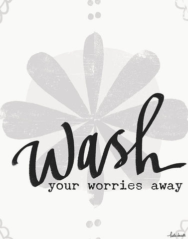 Wash Your Worries White Modern Wood Framed Art Print with Double Matting by Doucette, Katie