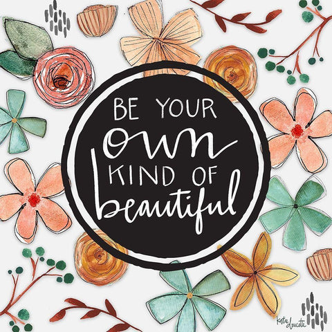 Be Your Own Beautiful Black Modern Wood Framed Art Print by Doucette, Katie