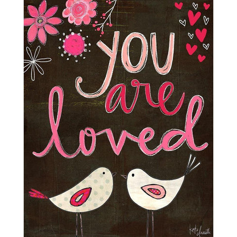 You Are Loved White Modern Wood Framed Art Print by Doucette, Katie