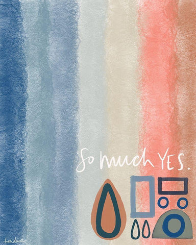 So Much Yes White Modern Wood Framed Art Print with Double Matting by Doucette, Katie