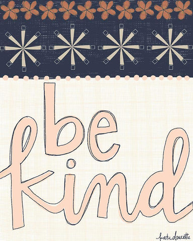 Be Kind Black Ornate Wood Framed Art Print with Double Matting by Doucette, Katie