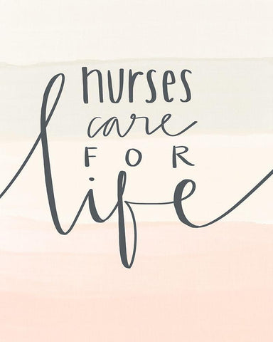 Nurses Care for Life White Modern Wood Framed Art Print with Double Matting by Doucette, Katie