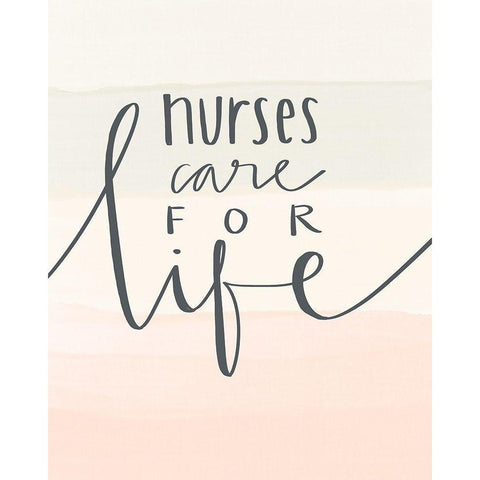 Nurses Care for Life White Modern Wood Framed Art Print by Doucette, Katie