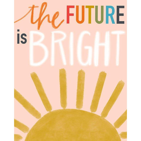 The Future is Bright White Modern Wood Framed Art Print by Doucette, Katie