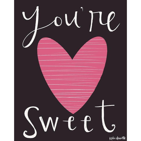 Youre Sweet Black Modern Wood Framed Art Print with Double Matting by Doucette, Katie