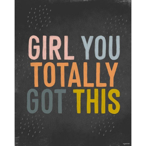 Girl You Got This Gold Ornate Wood Framed Art Print with Double Matting by Brown, Kyra