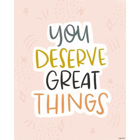 You Deserve Black Modern Wood Framed Art Print with Double Matting by Brown, Kyra