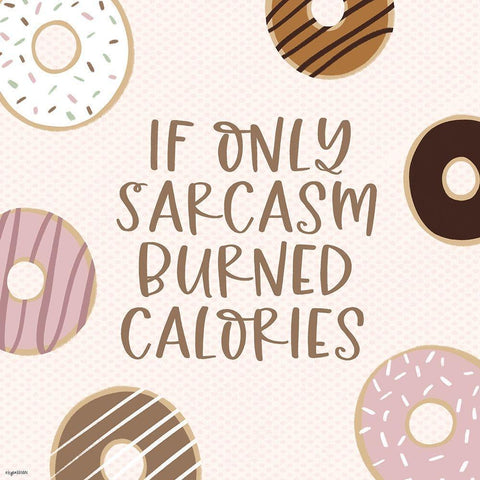 Sarcasm Calories Black Ornate Wood Framed Art Print with Double Matting by Brown, Kyra