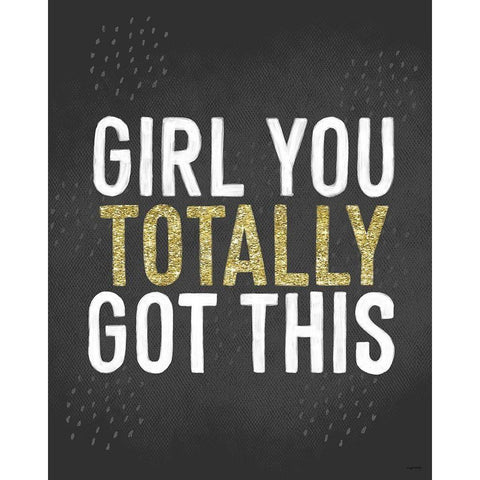 You Got This White Modern Wood Framed Art Print by Brown, Kyra