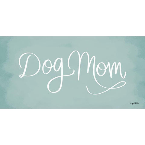 Dog Mom White Modern Wood Framed Art Print by Brown, Kyra