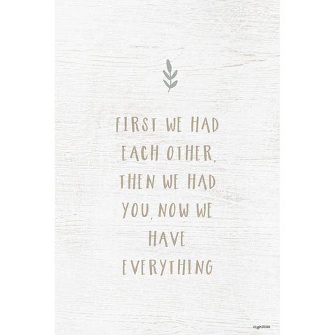 We Have Everything Black Modern Wood Framed Art Print by Brown, Kyra