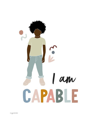 I am Capable White Modern Wood Framed Art Print with Double Matting by Brown, Kyra