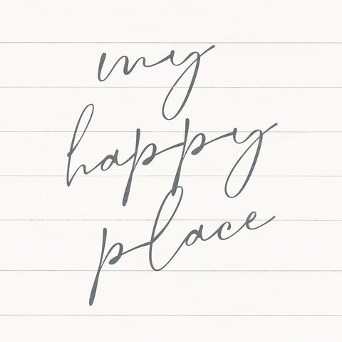 My Happy Place White Modern Wood Framed Art Print by Blue, Nina