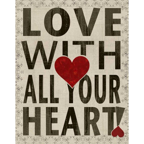 Love With All Your Heart Gold Ornate Wood Framed Art Print with Double Matting by Wolk, Lisa