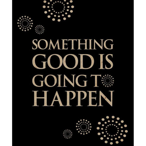 Something Good Black Modern Wood Framed Art Print by Longfellow Designs