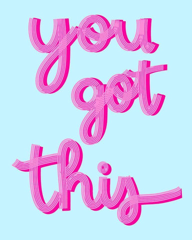 You Got This White Modern Wood Framed Art Print with Double Matting by Singleton, Ashley