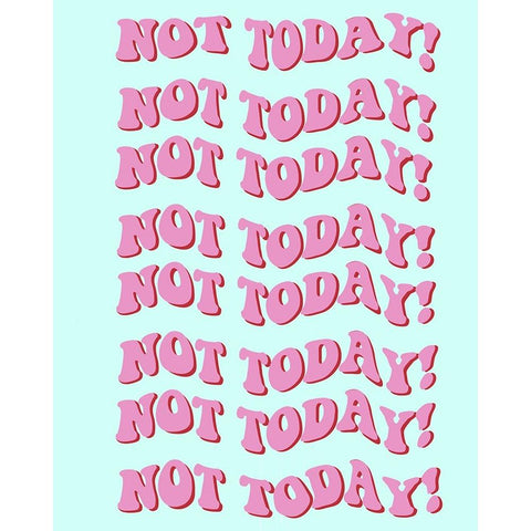 Not Today Black Modern Wood Framed Art Print by Singleton, Ashley