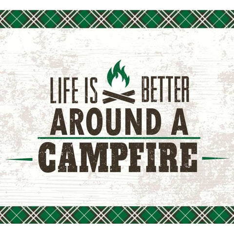 Life is Better Around a Campfire Black Modern Wood Framed Art Print with Double Matting by ND Art and Design
