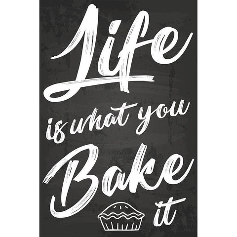 Life Is What You Bake It Black Modern Wood Framed Art Print by ND Art