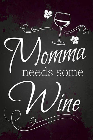 Momma Needs Some Wine White Modern Wood Framed Art Print with Double Matting by ND Art