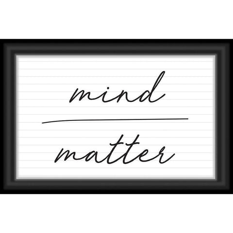 Mind Over Matter Black Modern Wood Framed Art Print with Double Matting by ND Art