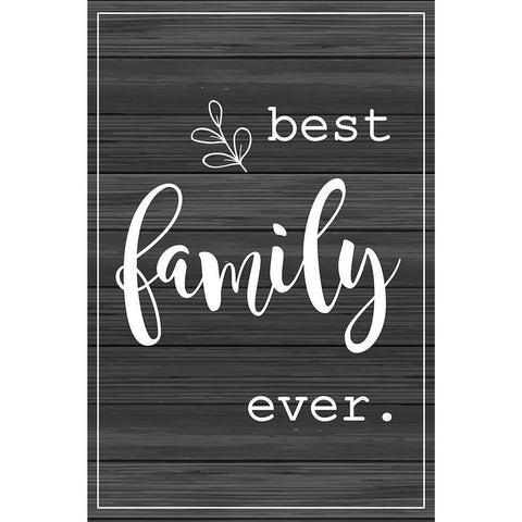 Best Family Ever White Modern Wood Framed Art Print by ND Art