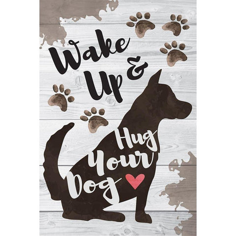Wake Up and Hug Your Dog Black Modern Wood Framed Art Print with Double Matting by ND Art