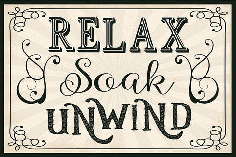 Relax, Soak, Unwind Black Ornate Wood Framed Art Print with Double Matting by ND Art