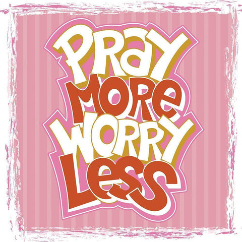 Pray More, Worry Less White Modern Wood Framed Art Print by ND Art