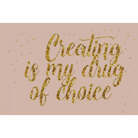 Creating is My Drug White Modern Wood Framed Art Print by Murdock, Ramona