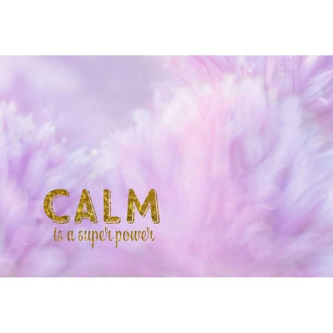 Calm is a Superpower White Modern Wood Framed Art Print by Murdock, Ramona