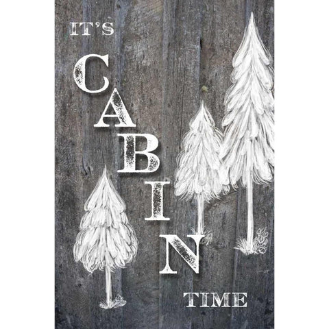 Its Cabin Time White Modern Wood Framed Art Print by Murdock, Ramona