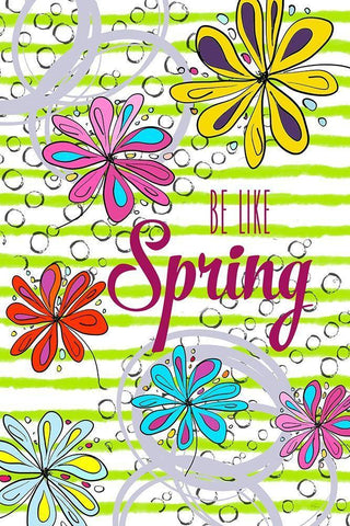 Be Like Spring White Modern Wood Framed Art Print with Double Matting by Murdock, Ramona