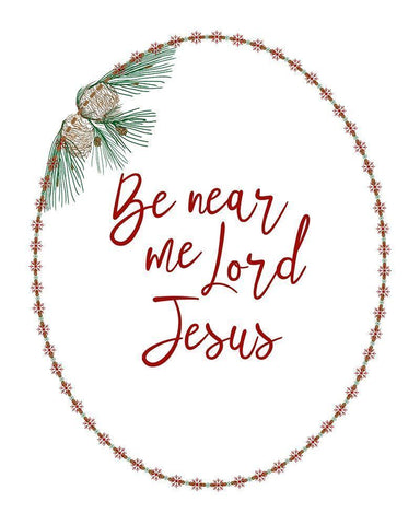 Be Near Me Lord Jesus White Modern Wood Framed Art Print with Double Matting by Murdock, Ramona