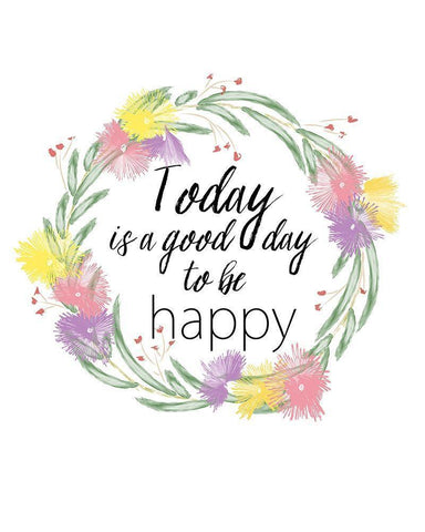 Today is a Good Day White Modern Wood Framed Art Print with Double Matting by Murdock, Ramona
