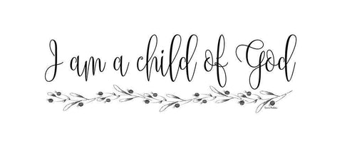 I Am a Child of God White Modern Wood Framed Art Print with Double Matting by Murdock, Ramona