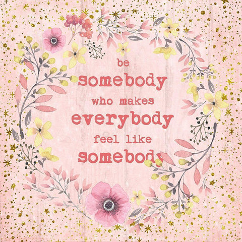 Be Somebody White Modern Wood Framed Art Print with Double Matting by Murdock, Ramona