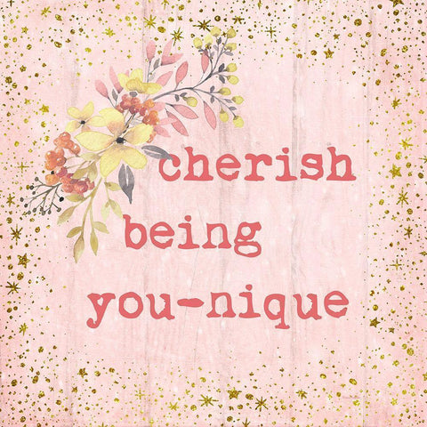 Cherish Being You-nique Gold Ornate Wood Framed Art Print with Double Matting by Murdock, Ramona