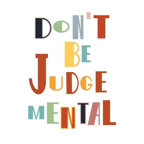 Dont Be Judgemental Black Modern Wood Framed Art Print by Murdock, Ramona