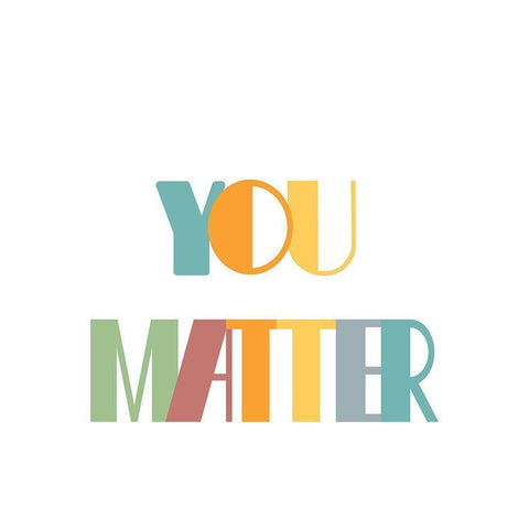 You Matter Black Modern Wood Framed Art Print with Double Matting by Murdock, Ramona