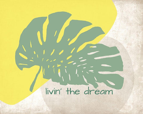 Livin the Dream White Modern Wood Framed Art Print with Double Matting by Murdock, Ramona