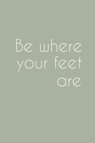Be Where Your Feet Are Black Ornate Wood Framed Art Print with Double Matting by Murdock, Ramona
