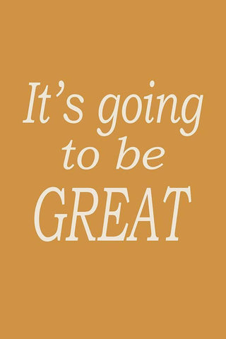 Going to be Great No. 1 Black Ornate Wood Framed Art Print with Double Matting by Murdock, Ramona