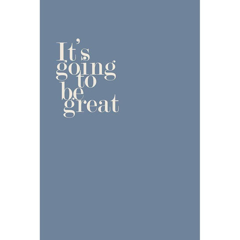 Going to be Great No. 3 White Modern Wood Framed Art Print by Murdock, Ramona