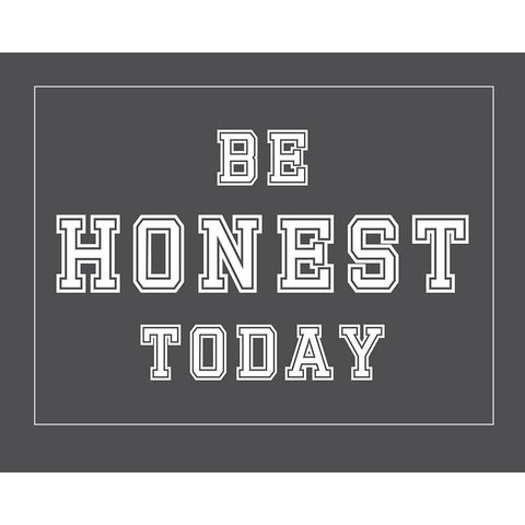 Be Honest Today Gold Ornate Wood Framed Art Print with Double Matting by Murdock, Ramona