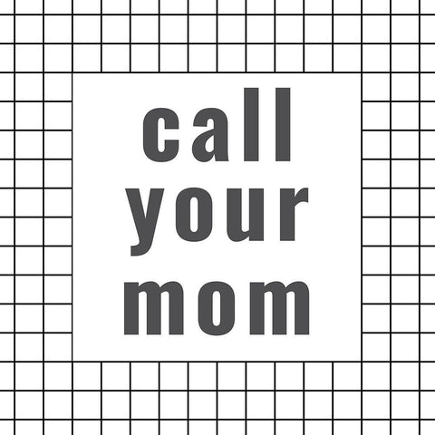 Call Your mom Gold Ornate Wood Framed Art Print with Double Matting by Murdock, Ramona